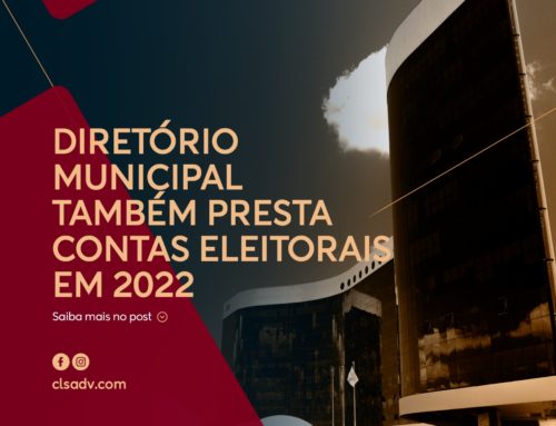 Os Diretórios Municipais devem prestar contas nas eleições gerais de 2022?